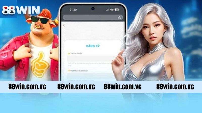 Đăng Ký 88Win - Thao Tác Thực Hiện Nhanh Chóng, Đơn Giản 2 Một số điều kiện thực hiện khi tham gia đăng ký 88Win